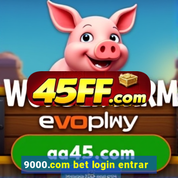 9000.com bet login entrar